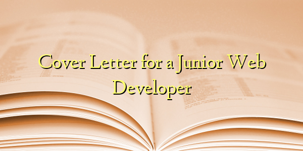 Cover Letter for a Junior Web Developer